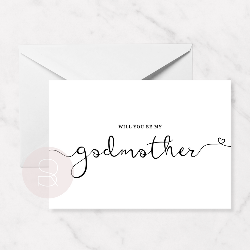 Will You Be..Godmother Card | A6