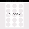 Glossy Stickers - Circle