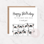 Happy Birthday To The Best Dog Mum