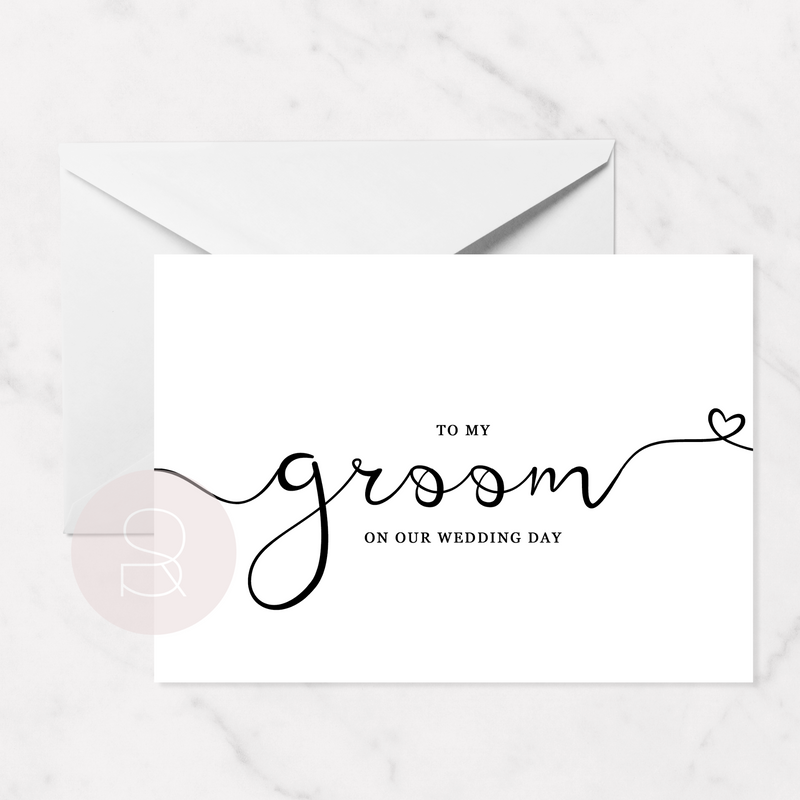 To My Groom On Our Wedding Day Card | A6