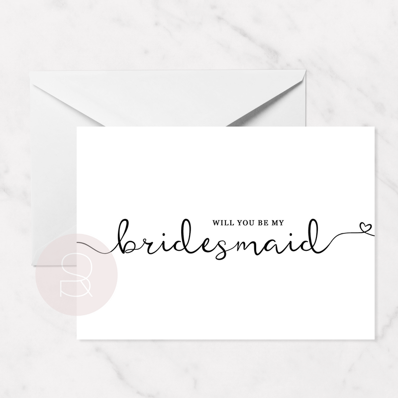 Will You Be..Bridesmaid Card | A6