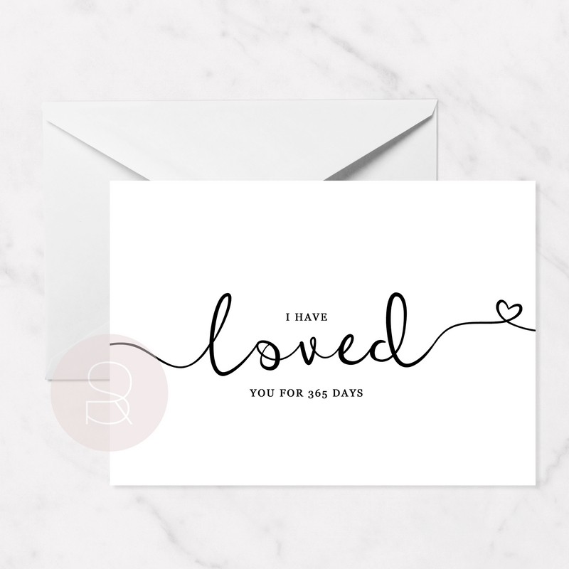 I Have Love You for 365 Days Card | A6