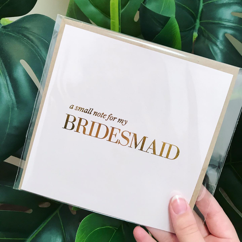 A Small Note, Bridesmaid Card | FOILED