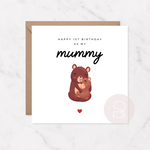 Happy 1st Birthday As My Mummy | Bear