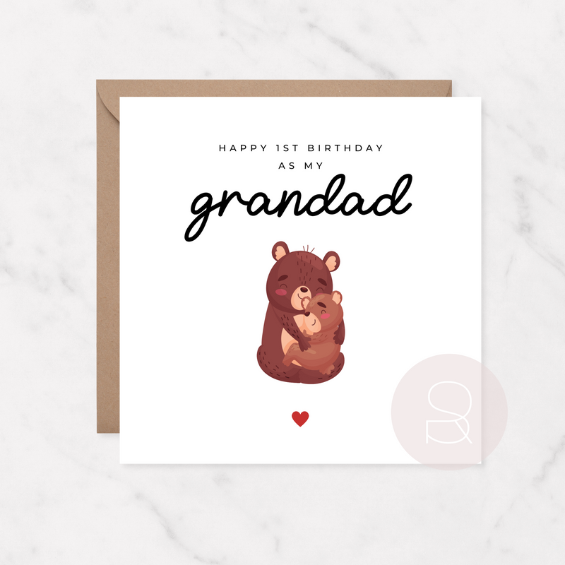 Happy 1st Birthday As My Grandad | Bear