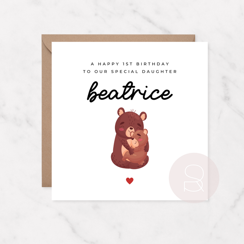 Happy 1st Birthday To Our Special Daughter | Bear