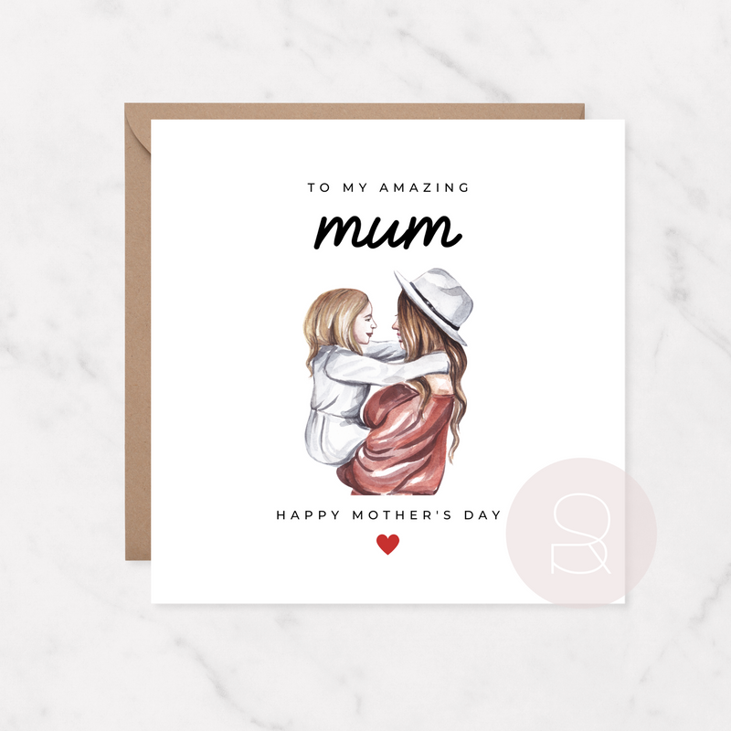 To My Amazing Mum Happy Mother's Day | Daughter