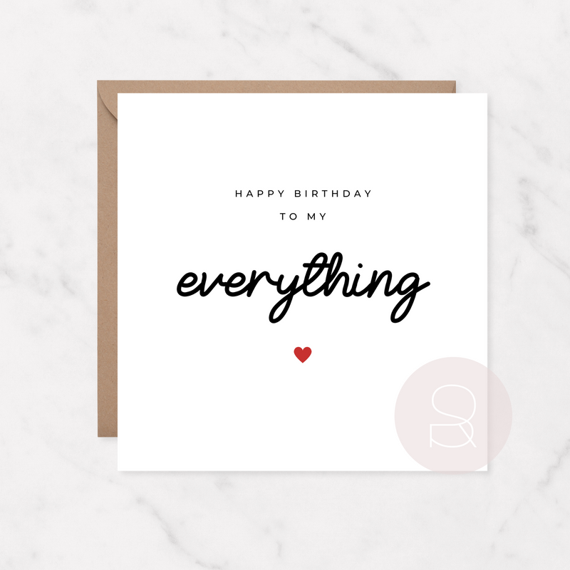 Happy Birthday To My Everything